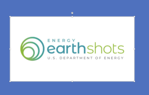 DOE’s Energy Earthshots supporting R&D of 8 key objectives